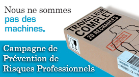 Campagne de Prévention des Risques Professionnels