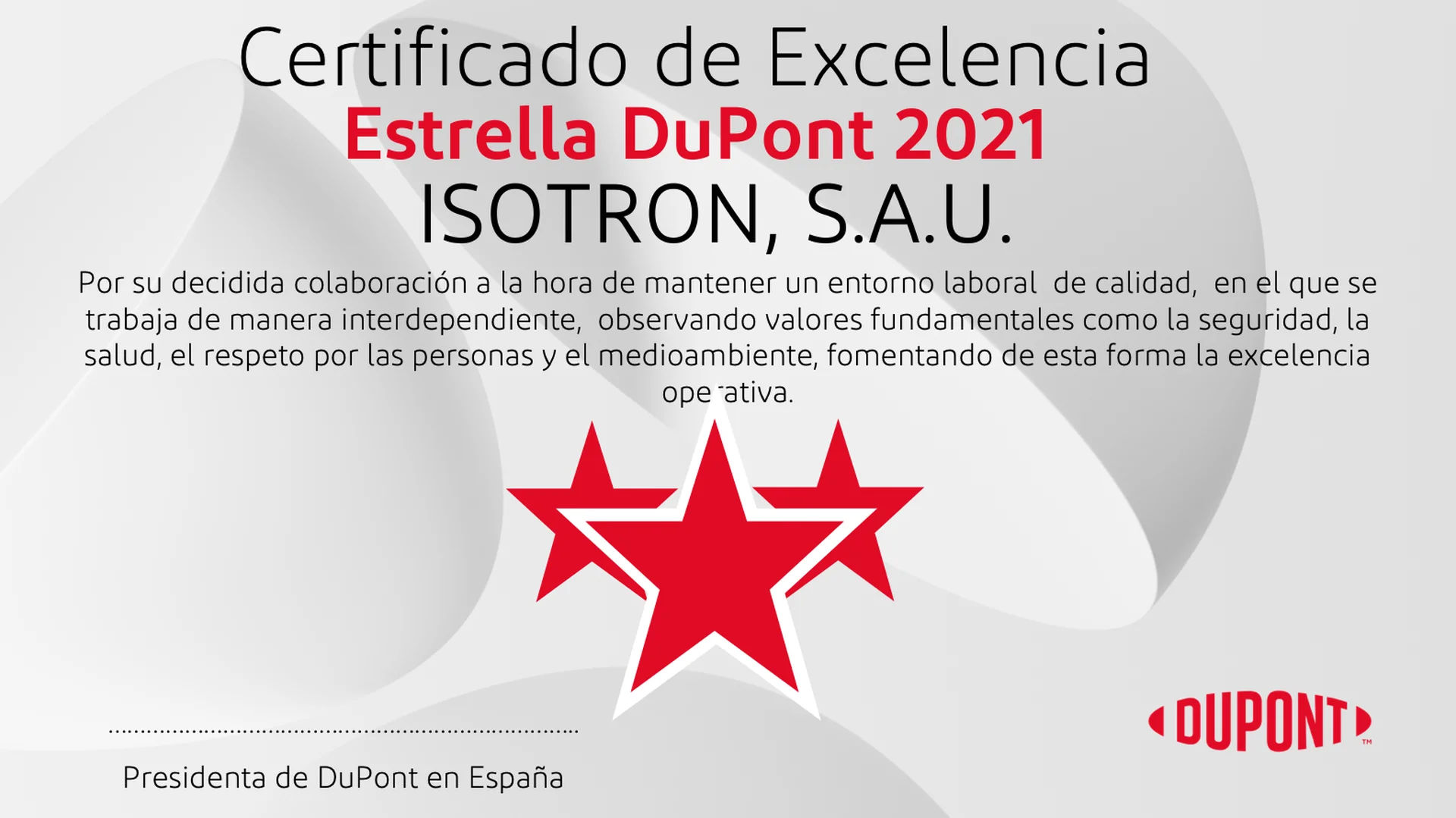 ISOTRON, Estrella DuPont 2021